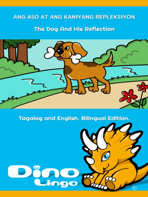 Title details for ANG ASO AT ANG KANIYANG REPLEKSIYON / The Dog And His Reflection by Dino Lingo - Wait list